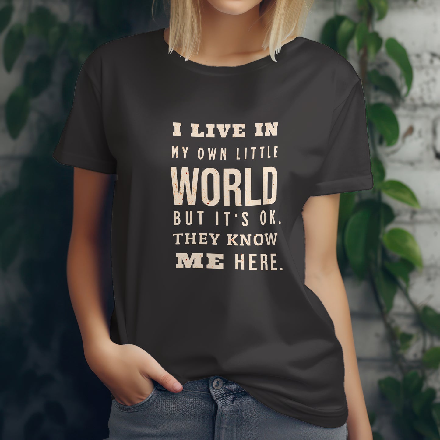 I Live In My Own Little World... - Premium Unisex Crewneck T-shirt | Bella + Canvas 3001