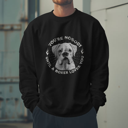 You're Nobody Until A Boxer Loves You - White Boxer -  . Classic Unisex Crewneck Sweatshirt | Gildan® 18000