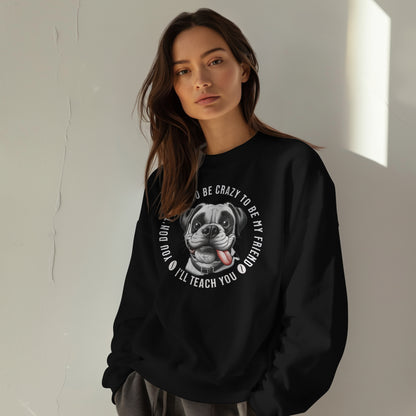 You Don't Have To Be Crazy... - Boxer -  . Classic Unisex Crewneck Sweatshirt | Gildan® 18000