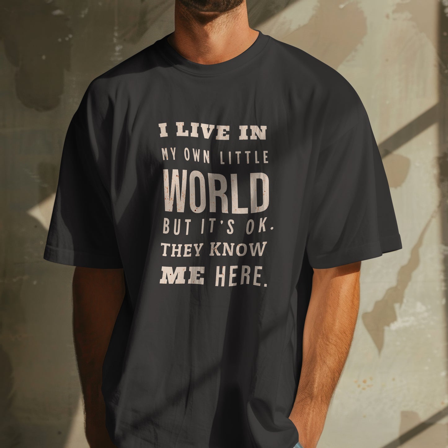 I Live In My Own Little World.. - Unisex Oversized T-shirt | SOL'S Legacy 03996