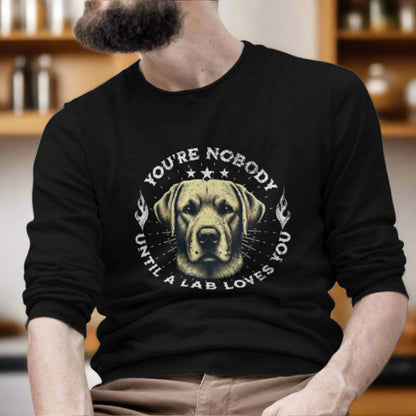 Labrador Yellow - You're Nobody Until A Lab Loves You.  Classic Unisex Crewneck Sweatshirt | Gildan® 18000