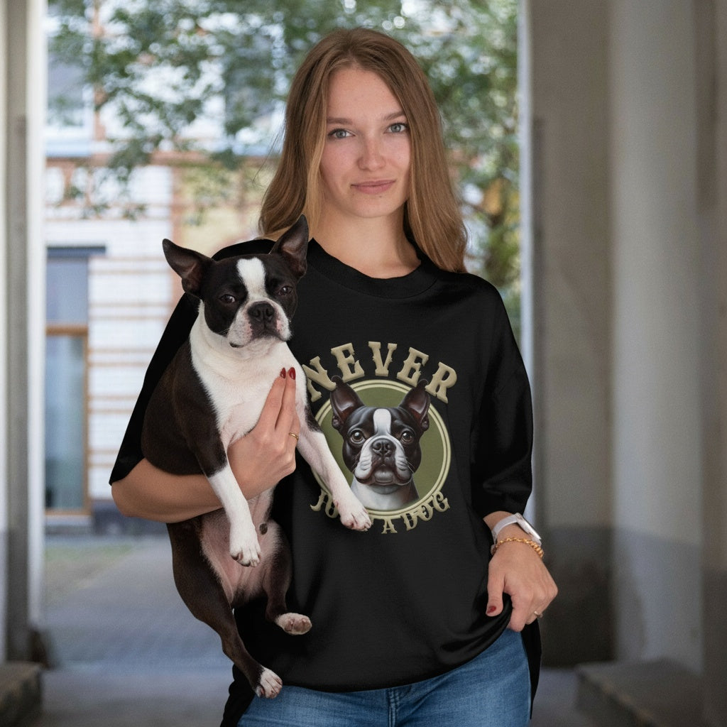 Never Just A Dog - Boston Terrier.  Unisex Oversized T-shirt | SOL'S Legacy 03996