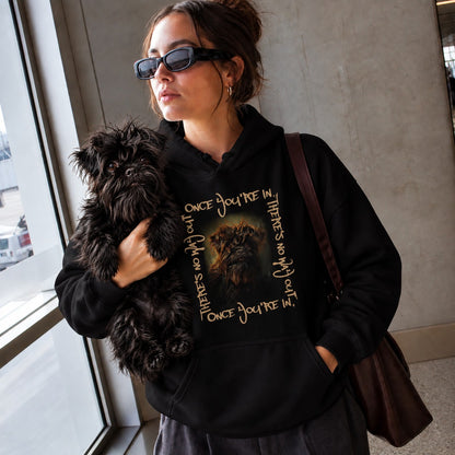 Affenpinscher Hoodie - 'Once You're In, There's No Way Out' Graphic Sweatshirt