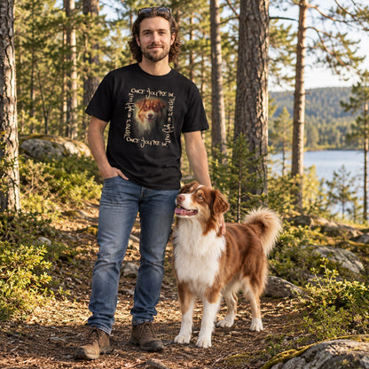 Australian Shepherd Once You're In There's No Way Out Graphic T-Shirt