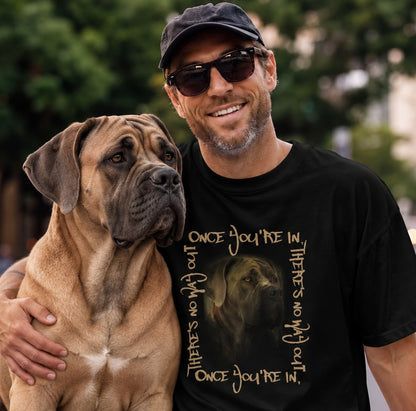 Cane Corso Graphic T-Shirt - Once You're In There's No Way Out - Heavyweight Cotton Tee