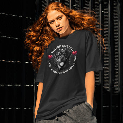 Rottweiler - You're Nobody... With hearts.  Premium Unisex Crewneck T-shirt | Bella + Canvas 3001