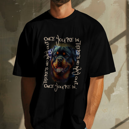 Rottweiler - Once You're In, There's No Way Out. | Bella + Canvas 3001 Black