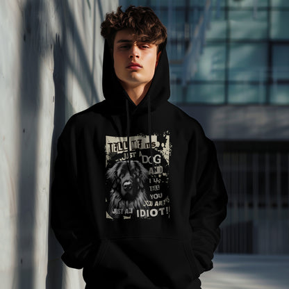 Tell Me It's Just A Dog.. -  Leonberger  –  Classic Unisex Hoodie Gildan 18500.