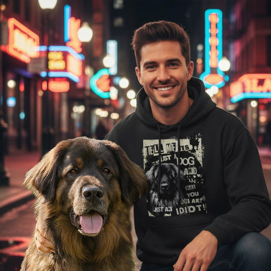 Tell Me It's Just A Dog.. -  Leonberger  –  Classic Unisex Hoodie Gildan 18500.