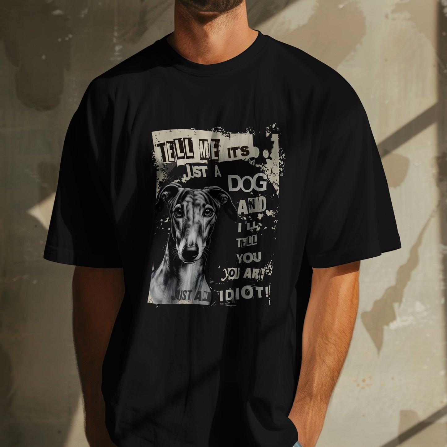 Tell Me It's Just A Dog.. -  Iggy/Greyhound/Whippet/Lurcher. Unisex Oversized T-shirt | SOL'S Legacy 03996