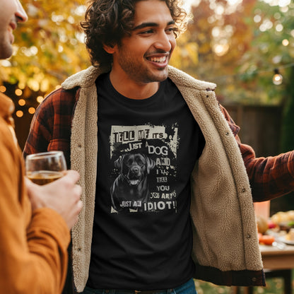 Tell Me It's Just A Dog.. - Black and Brown Labrador - Premium Unisex Crewneck T-shirt | Bella + Canvas 3001